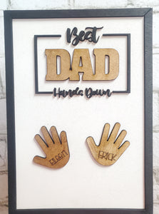 Best Dad Hands Down Sign